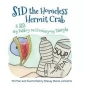 Sid the Homeless Hermit Crab / Si Sid, ang Palaboy na Ermitanyong Talangka: Babl Children's Books in Tagalog and English