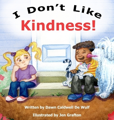 I Don't Like Kindness