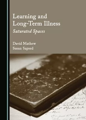 Learning and Long-Term Illness: Saturated Spaces