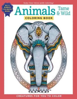 Animals Tame & Wild Coloring Book