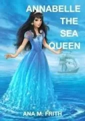 Annabelle: The Sea Queen