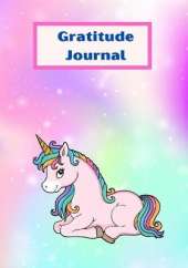 Gratitude for kids: unicorn gratitude Iournal for girls and boys