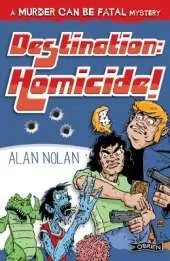 Destination: Homicide!