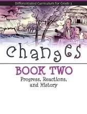 Changes: Progress, Reactions, and History (Book 2)