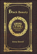 Large Print - Black Beauty - Grand Type Collector's Edition - Matte Hardcover with Dust Jacket