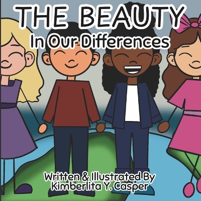 The Beauty In Our Differences: Diversity and Inclusion Books for Kids
