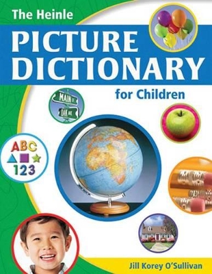 The Heinle Picture Dictionary for Children : American English