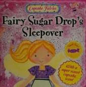 Fairy Sugar Drop's Sleepover
