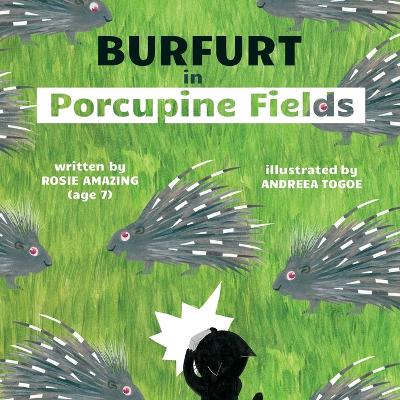 Burfurt in Porcupine Fields