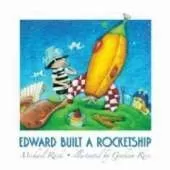 Edward Built a Rocket Ship