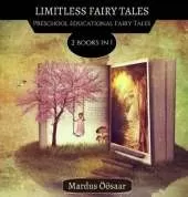 Limitless Fairy Tales: 2 Books In 1