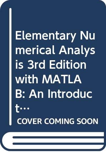 Elementary Numerical Analysis