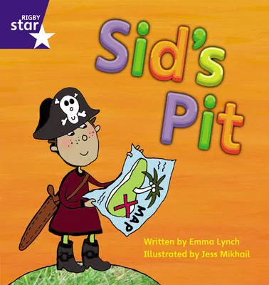 Star Phonics: Sid's Pit (Phase 2)
