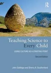 Teaching Science to Every Child: Using Culture as a Starting Point