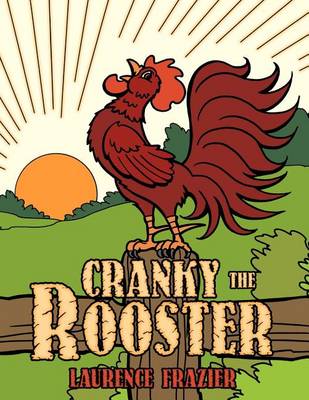 Cranky the Rooster