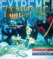 Treasure Hunter!: Discover Lost Cities and Pirate Gold