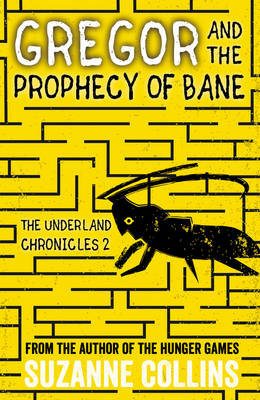 Gregor and the Prophecy of Bane