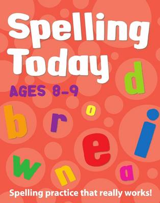 Spelling Today for Ages 8-9 Indian edition