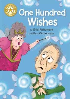 One Hundred Wishes: Independent Reading Gold 9