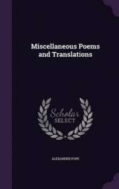 Miscellaneous Poems and Translations