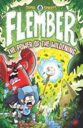 Flember 4: The Power of the Wildening (from the multi-million-selling creative genius Jamie Smart)