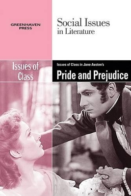Issues of Class in Jane Austen's Pride and Prejudice