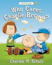 Who Cares, Charlie Brown?