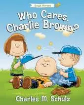 Who Cares, Charlie Brown?