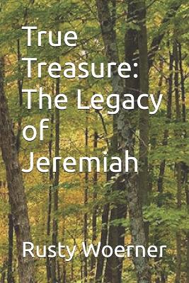 True Treasure: The Legacy of Jeremiah