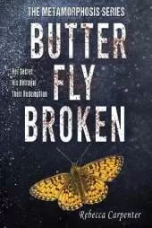 Butterfly Broken: A Haunting Series with Shocking Twists