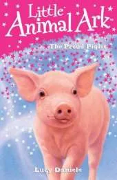 Little Animal Ark: 10: The Proud Piglet