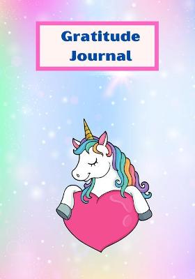 Gratitude Iournal: unicorn gratitude log for kids gratitude Iournal for girls and boys