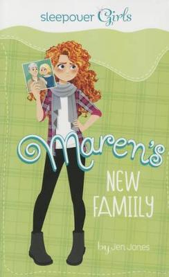 Sleepover Girls: Maren's New Family