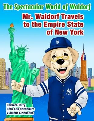 Mr. Waldorf Travels to the Empire State of New York