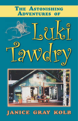 Astonishing Adventures of Luki Tawdry