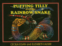 PuffingTillyatheRainbowSnake