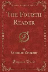 The Fourth Reader (Classic Reprint)