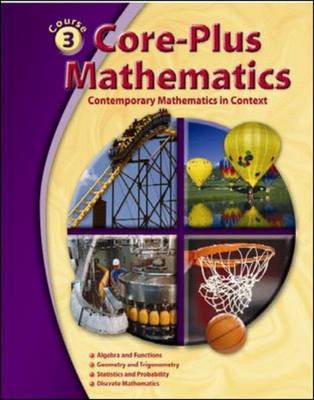 Core-plus Mathematics: Contemporary Mathematics in Context, Course 3