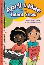 April & Mae and the Talent Show: The Wednesday Book