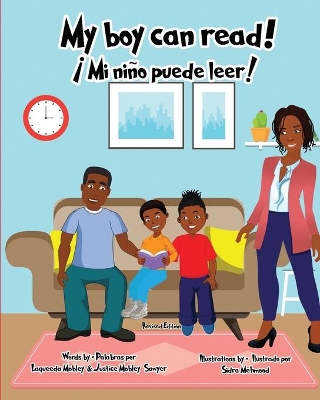 My boy can read!: ¡Mi niño puede leer!