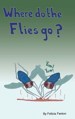 Where do the Flies go?