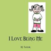 I Love Being Me