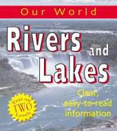 Our World: Rivers and Lakes
