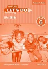 Let's do Life Skills (Namibia): Grade 6: Teacher's Guide