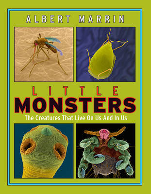 Little Monsters: The Creatures That Live on Us and in Us
