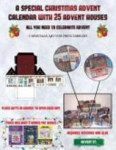Christmas Art for Preschoolers (A special Christmas advent calendar with 25 advent houses - All you need to celebrate advent): An alternative special Christmas advent calendar: Celebrate the days of advent using 25 fillable DIY decorated paper houses