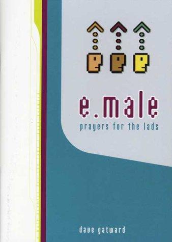E-male: Prayers for the Lads