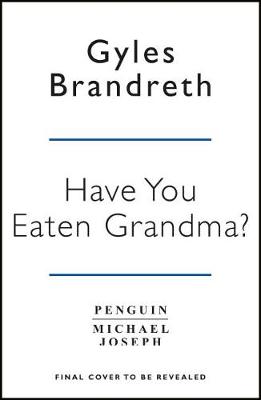 Have You Eaten Grandma?