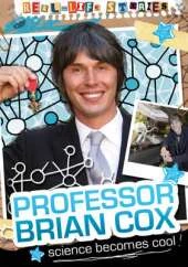 Real-life Stories: Brian Cox
