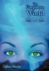 The Forgotten World: Jade